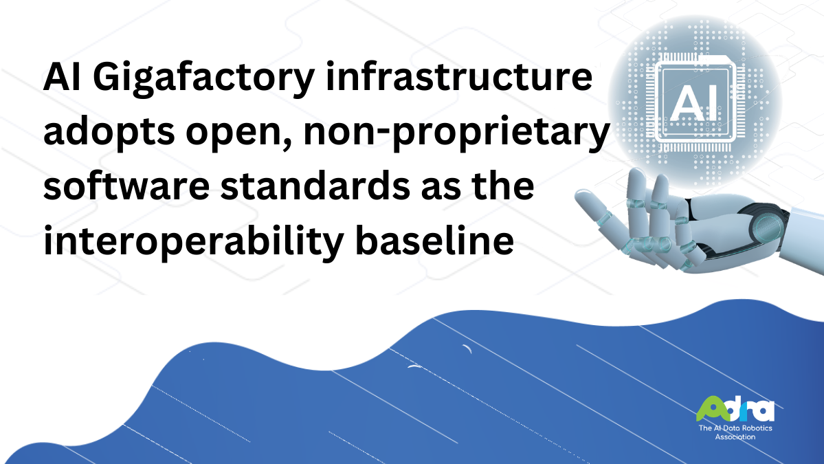 Open standards for Europe’s AI Gigafactories: unlocking Europe’s largest AI investment